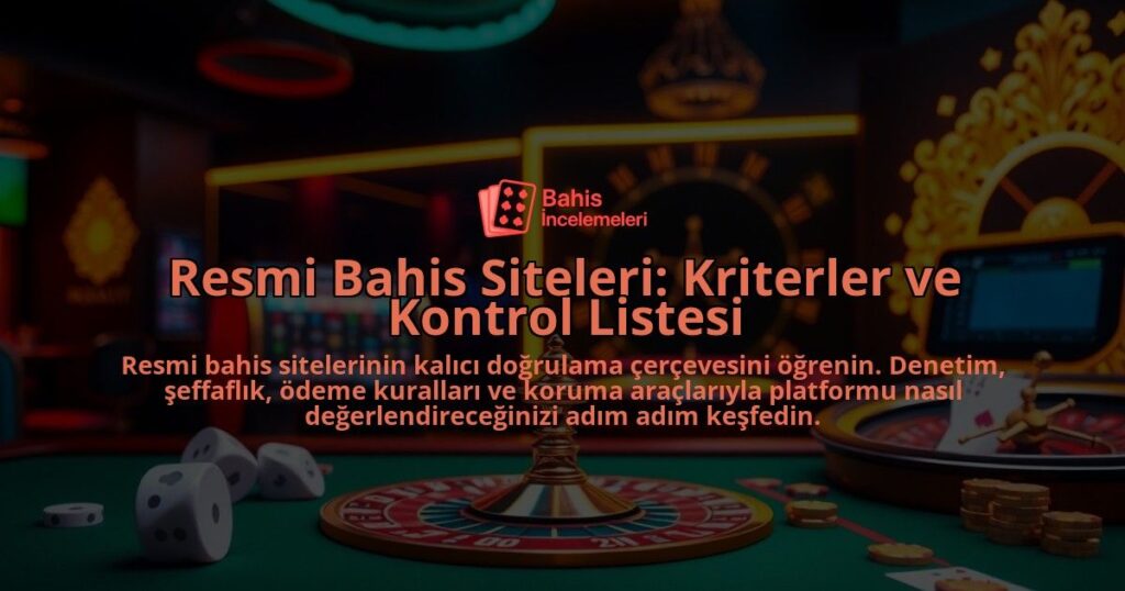 Resmi-Bahis-Siteleri-Kriterler-ve-Kontrol-Listesi-overlay-1788128311.jpg
