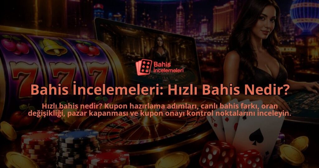 Bahis-Incelemeleri-Hizli-Bahis-Nedir-overlay-1789756871.jpg
